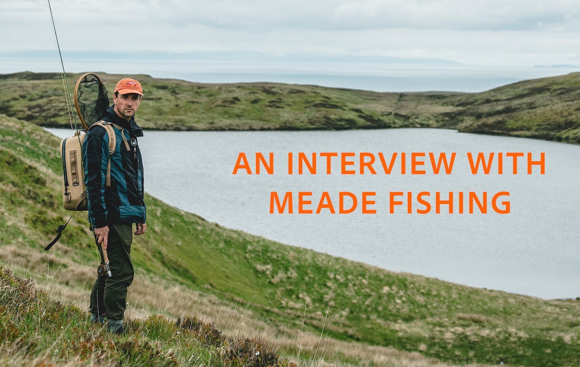 An Interview with Meade Fishing: Fly Fishing on Islay
