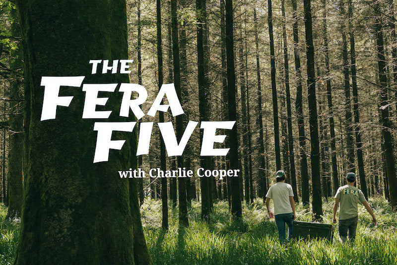 Fera Five with Charlie Cooper